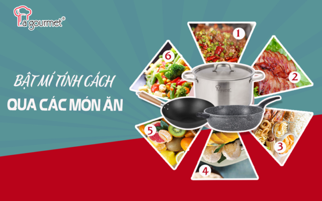 Bật mí tính cách qua các món ăn